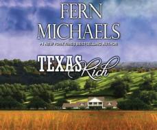 Texas Rich di Fern Michaels edito da Dreamscape Media