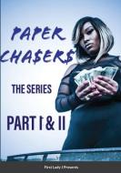 Paper Chasers di Lady J edito da Lulu.com