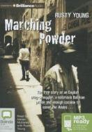 Marching Powder di Rusty Young edito da Bolinda Publishing
