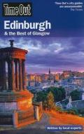 Time Out Edinburgh And Glasgow di Time Out Guides Ltd edito da Ebury Press