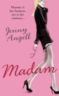 Madam di Jenny Angell edito da Harpercollins Publishers