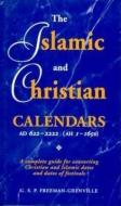 Islamic and Christian Calendars: Ad 622-2222 di G. S. P. Freeman-Grenville edito da GARNET PUB