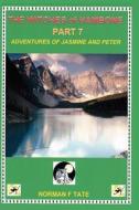 The Witches of Hambone Part 7. the Adventures of Jasmine & Peter di Norman F. Tate edito da EMP3BOOKS