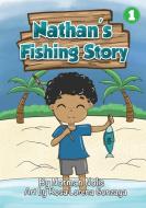 Nathan's Fishing Story di Norman Nollis edito da LIGHTNING SOURCE INC