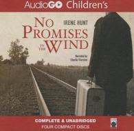 No Promises in the Wind di Irene Hunt edito da Audiogo