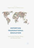 Exporting Transnational Education edito da Springer International Publishing