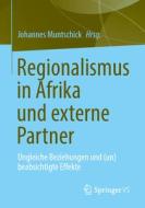 Regionalismus in Afrika und externe Partner edito da Springer-Verlag GmbH