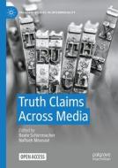 Truth Claims Across Media edito da Springer International Publishing