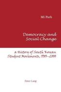 Democracy and Social Change di Mi Park edito da Lang, Peter