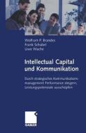 Intellectual Capital und Kommunikation edito da Gabler Verlag
