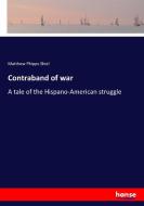 Contraband of war di Matthew Phipps Shiel edito da hansebooks