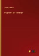 Geschichte der Wandalen di Ludwig Schmidt edito da Outlook Verlag