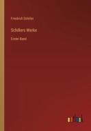 Schillers Werke di Friedrich Schiller edito da Outlook Verlag