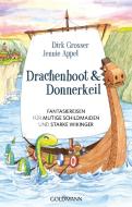 Drachenboot & Donnerkeil di Dirk Grosser, Jennie Appel edito da Goldmann TB