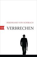Verbrechen di Ferdinand von Schirach edito da btb Taschenbuch