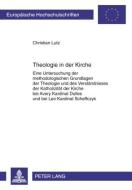Theologie in der Kirche di Christian Lutz edito da Lang, Peter GmbH