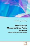 EBG Assisted Micromachined Patch Antenna di R. S. Kshetrimayum edito da VDM Verlag