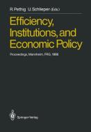 Efficiency, Institutions, and Economic Policy edito da Springer Berlin Heidelberg