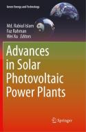 Advances in Solar Photovoltaic Power Plants edito da Springer Berlin Heidelberg