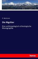 Die Nigritier di R. Hartmann edito da hansebooks