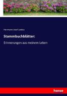 Stammbuchblätter: di Herrmann Josef Landau edito da hansebooks