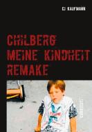 Chilberg di Christian Kaufmann edito da Books on Demand