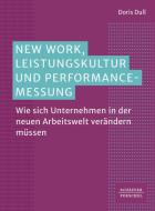 New Work, Leistungskultur und Performance-Messung di Doris Dull edito da Schäffer-Poeschel Verlag