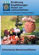 Ernährung bei chronischer Niereninsuffizienz di Josef Miligui edito da Books on Demand