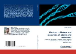 Electron collisions and ionization of atoms and molecules di Bobby Antony edito da LAP Lambert Acad. Publ.