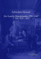 Die Familie Mendelssohn 1729 - 1847 di Sebastian Hensel edito da Europäischer Musikverlag