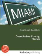 Okeechobee County, Florida edito da Book On Demand Ltd.