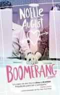 Boomerang di Noelle August edito da Alfaguara Juvenil
