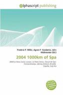 2004 1000km Of Spa edito da Betascript Publishing