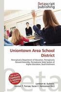 Uniontown Area School District edito da Betascript Publishing