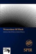 Wenceslaus Of Pacock edito da Duc