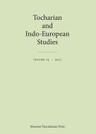 Tocharian and Indo-European Studies Volume 14 di Jens Elmegard Rasmussen edito da Museum Tusculanum Press