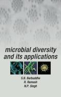Microbial Diversity and Its Applicatins di N. P. Singh edito da NIPA