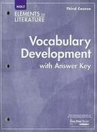 Holt Elements of Literature, Third Course: Vocabulary Development with Answer Key edito da Holt McDougal