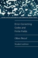 Error-Correcting Codes and Finite Fields di Oliver Pretzel edito da OUP Oxford