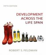 Development Across the Life Span Value Pack (Includes Human Development in Multicultural Contexts: A Book of Readings & Time: Introductory Psychology, di Robert S. Feldman edito da Prentice Hall