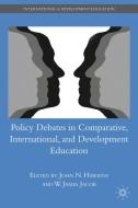 Policy Debates in Comparative, International, and Development Education edito da Palgrave Macmillan