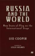 Russia and the World: New State-Of-Play on the International Stage di L. Cooper edito da SPRINGER NATURE