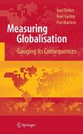 Measuring Globalisation di Axel Dreher, Noel Gaston, Pim Martens edito da Springer-Verlag GmbH