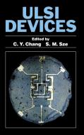ULSI Devices di Chang, Sze edito da John Wiley & Sons