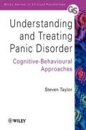 Understanding   Treating Panic Disorder di Taylor edito da John Wiley & Sons