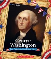 George Washington (Presidential Biographies) di Jevon Bolden edito da CHILDRENS PR