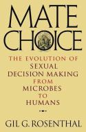 Mate Choice di Gil G. Rosenthal edito da Princeton University Press
