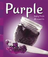 Purple: Seeing Purple All Around Us di Sarah L. Schuette edito da CAPSTONE PR
