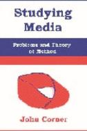Studying Media di John Corner edito da Edinburgh University Press