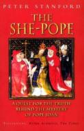 The She-Pope di Peter Stanford edito da Cornerstone
